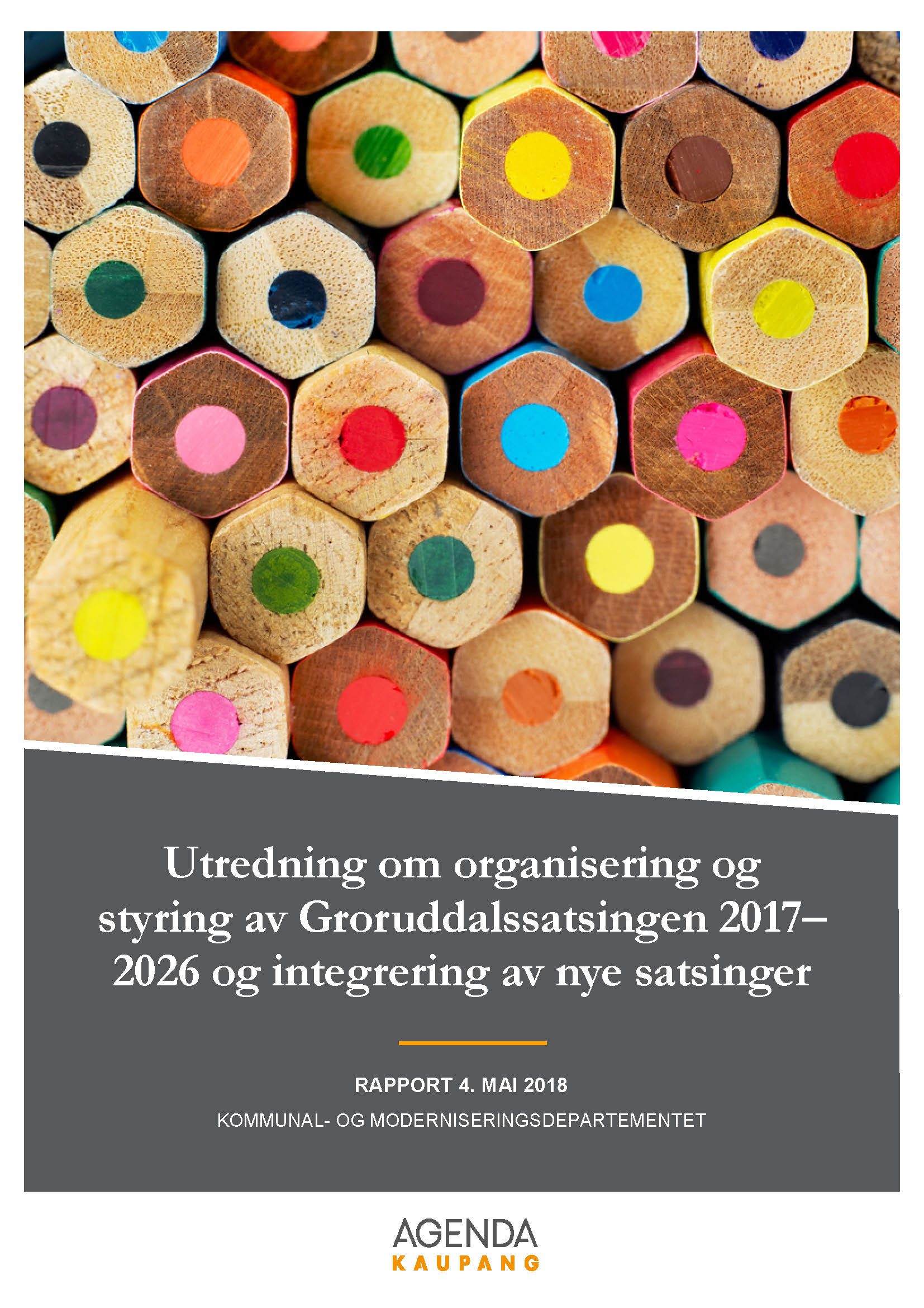 Utredning om organisering og styring av Groruddalssatsingen 2017–2026 og integrering av nye satsing