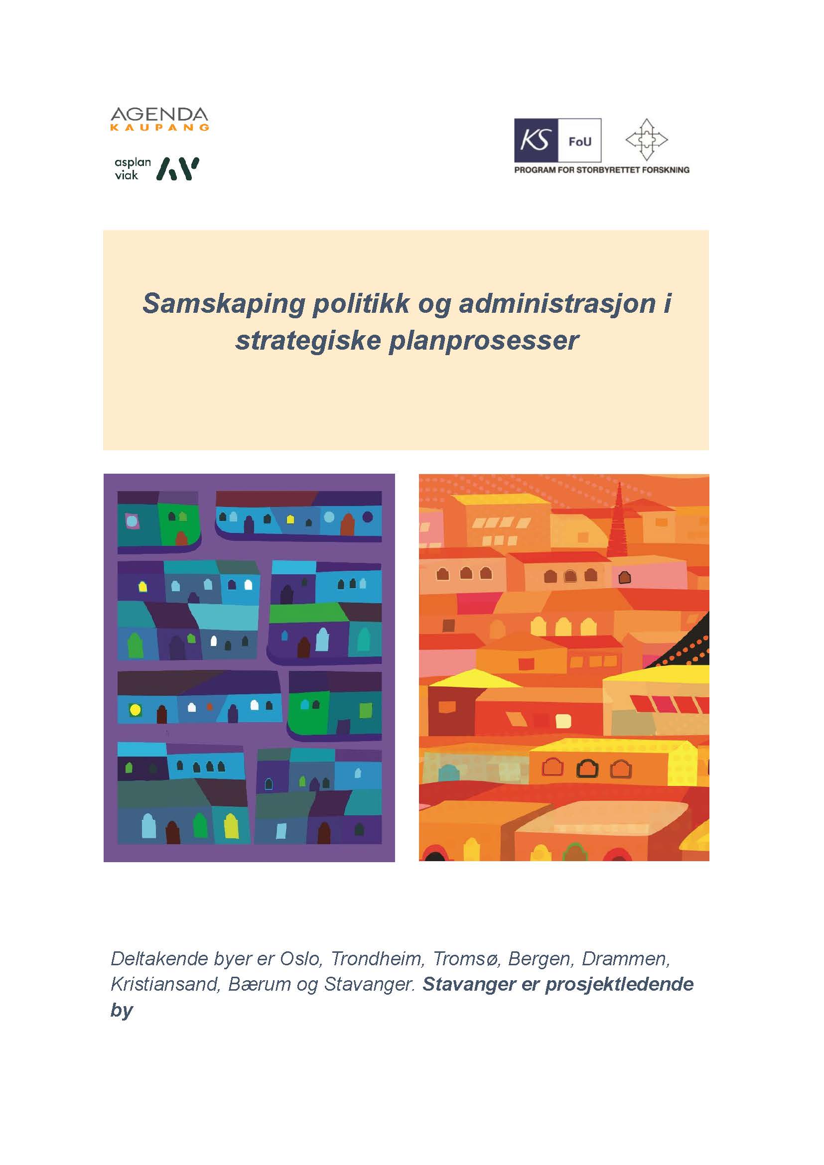 Samskaping politikk og administrasjon i strategiske planprosesser